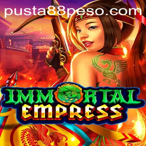 ImmortalEmpress: An Epic Journey into the Realm of Pusta88 PH