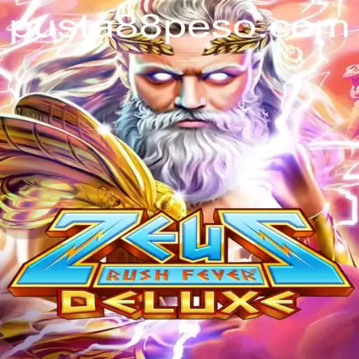 ZeusRushFeverDeluxe: A Mythical Journey with Pusta88 PH