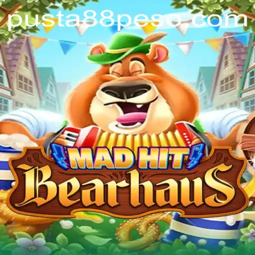Exploring the Exciting World of MadHitBearhaus with Pusta88 PH
